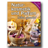 Naturkosmetik und Parfüm selbstgemacht, Neuhold