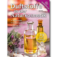 Duftstoffe in der Naturkosmetik, Brunhilde Bross-Burkhardt